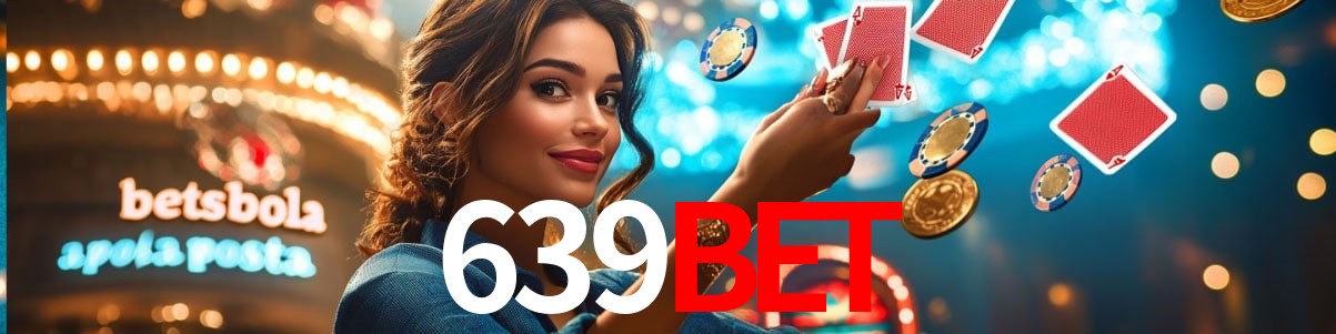 Casino Ao Vivo 639Bet